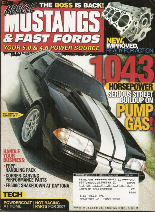 MUSCLE MUSTANGS & FAST FORDS 2007 JUNE - GT500 MODS, 1043hp SUPERSTAR